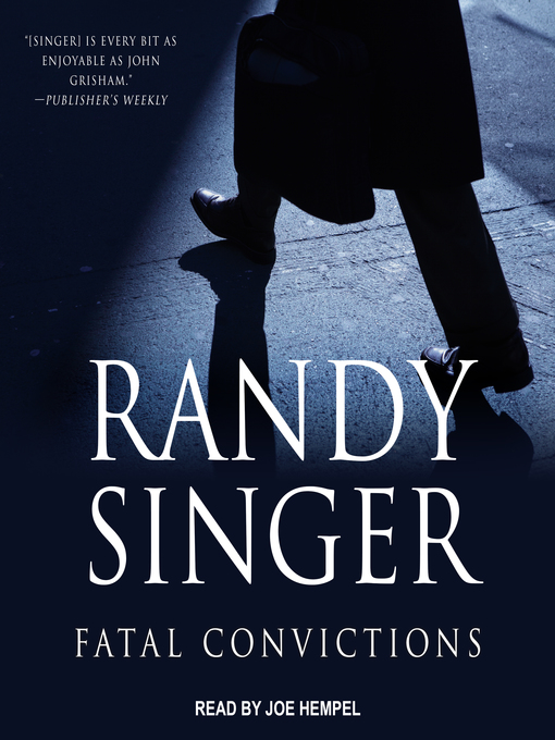 Title details for Fatal Convictions by Randy Singer - Available